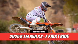 Kris Keefer Breaks Down 2025 KTM 350 SXF “One of the Most Fun Bikes to Ride” [upl. by Yrollam]