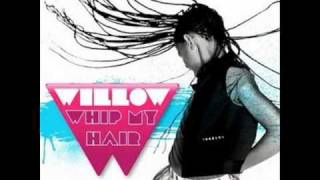 Willow Smith feat Tinie Tempah  Whip My Hair Remix [upl. by Ashjian393]