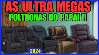 As 5 Melhores Poltronas do Papai de 2024 Qual Poltrona Escolher Top 5 Poltronas do Papai🛋️✨ [upl. by Alemap286]