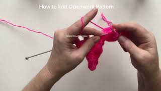 ★TUTORIAL  How to knit OPENWORK PATTERN  tutorial fypシfyp foryou foryoupage explore diy [upl. by Iznek25]