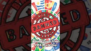 FIFA Banned Different Countries in World Cup 360º view shorts history facts [upl. by Malvin825]