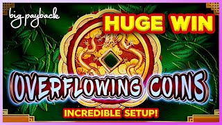 DREAM SESSION Overflowing Coins Slot  HUGE WIN BONUS [upl. by Skiest]