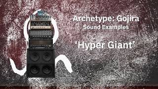 Neural DSP Archetype Gojira Tone Pack [upl. by Goodman]