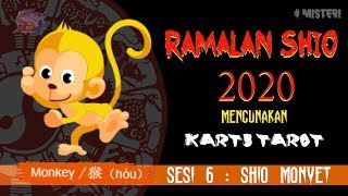 RAMALAN Shio MONYET 2020 SESI 6  KARTU TAROT membaca PERUNTUNGAN KEUANGAN JODOH DAN KESEHATAN [upl. by Durware]