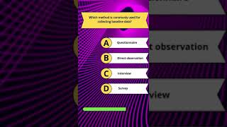 Which method is commonly used for collecting baseline data [upl. by Eartnoed]