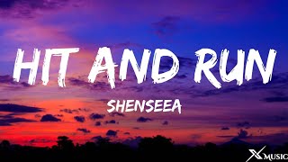 Shenseea  Hit and Run Lyrics [upl. by Anyela]