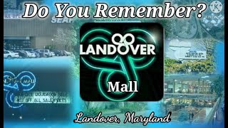 Do You Remember Landover Mall The History of this Defunct Mall [upl. by Kobe]