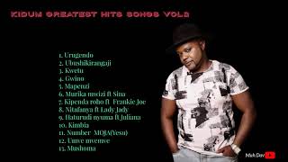 Kidum Greatest Hits Songs [upl. by Lebaron]