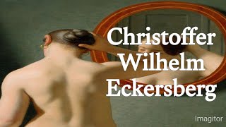 Christoffer Wilhelm Eckersberg biography with famous paintings [upl. by Trilly]