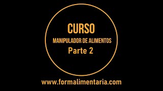 Curso Manipulador ✅ de Alimentos Parte 2 [upl. by Assiluj]