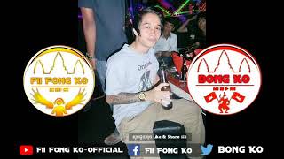 New melody fii fong ko remix [upl. by Gawlas866]