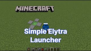 Minecraft Simple Elytra Launcher [upl. by Rudie639]