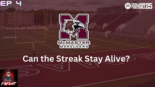 College Football 25 Team Builder Team McMaster CIS  Weeks 4 amp 5 Can we keep the Streak Alive [upl. by Hertzog]