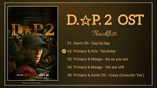 EP D✩P 2 OST  DP Season 2 OST 디피 시즌2  Deserter Pursuit Dog Day 2 [upl. by Dorrej]