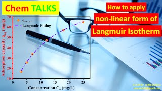 Langmuir Isotherm  How to apply Langmuir isotherm model nonlinear  Chem TALKS [upl. by Aekal]