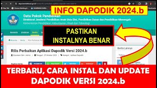 CARA INSTAL DAN UPDATE APLIKASI DAPODIK 2024b [upl. by Jorgan]