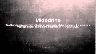 Medical vocabulary What does Midodrine mean [upl. by Dawn]