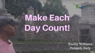 MAKE EACH DAY COUNT wKnolly Williams [upl. by Nitfa116]