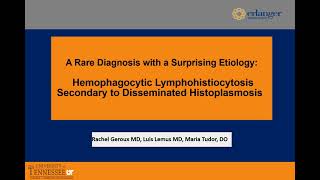 Disseminated Histoplasmosis with subsequent development of Hemophagocytic Lymphohistiocytosis [upl. by Bel]