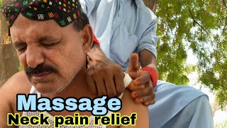 ASMR  massage for neck pain relief in few seconds  amazing massage asmr [upl. by Ennobe]