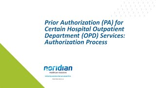 Prior Authorization for Certain Hospital OPD Services Authorization Process [upl. by Ellenhoj]