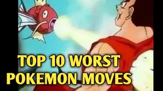 Top 10 Worst Pokemon Moves  Hindi  Pokemon  By Hoopa Sage [upl. by Aneret322]