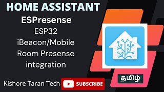 Home Assistant  Room Presense Detector using ESP32 and ESPresense  Tamil [upl. by Novel]