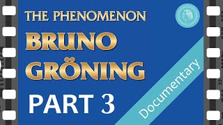 The PHENOMENON BRUNO GROENING – documentary film – PART 3 [upl. by Gaut]