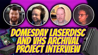 Domesday LaserDisc and VHS Archival Project Interview [upl. by Wilson]