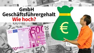 GmbH Geschäftsführergehalt  wie hoch steueroptimierte Gehaltshöhe  GmbHSteuernSpezial [upl. by Bruns917]