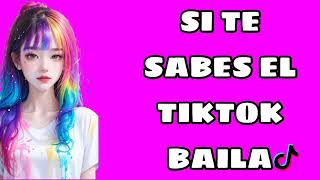 Si Te Sabes El TikTok Baila  2023 [upl. by Neumann]