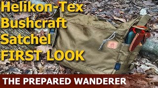 Helikon Tex Bushcraft Satchel First Look [upl. by Dolph]