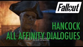 Fallout 4  Hancock All Affinity Dialogues [upl. by Assirrak]