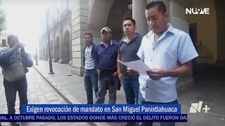 Exige Desaparición de Poderes en San Miguel Panixtlahuaca  Las Noticias Oaxaca 🔴 Noticias en vivo [upl. by Eanert934]