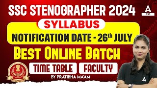 SSC Stenographer 2024  SSC Steno Notification Syllabus Best Online Batch Details By Pratibha Mam [upl. by Eldorado904]