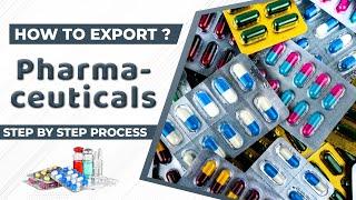 How to Export Pharmaceuticals A to Z information  Pharmaceuticals Export Import Business [upl. by Ineslta50]