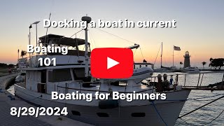 Boating 101 Tide and current How do they effect you Free Boat driving lesson today 40’ trawler [upl. by Alahsal]