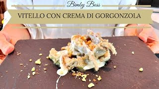 Vitello in Crema di Gorgonzola  Bimby TM6 TM5 TM31  Thermomix [upl. by Kuebbing]