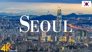 Seoul 4K drone view • Amazing Aerial View Of Seoul  Relaxation film with calming music [upl. by Ginevra]