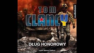 Tom Clancy quotDług honorowyquot audiobook [upl. by Shu237]