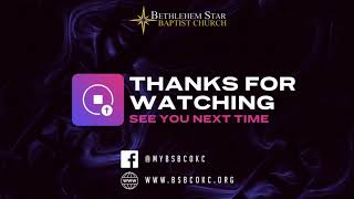 Bethlehem Star Baptist Church  LIVE [upl. by Aloek320]