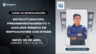 MASTERCLASS ESTRUCTURACIÓN PREDIMENSIONAMIENTO Y ANÁLISIS SíSMICO DE EDIFICACIONES CON ETABS [upl. by Anerdna583]