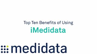 Top 10 Benefits of Using iMedidata  Medidata [upl. by Liscomb]