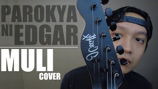 Parokya Ni Edgar  Muli guitar cover [upl. by Gerome]