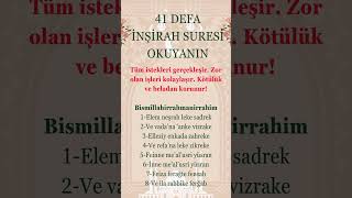 41 DEFA İNŞİRAH SURESİ OKUMAK NELERE İYİ GELİR [upl. by Cummine]