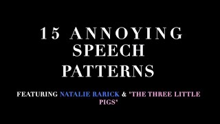 The Most Annoying Speech Patterns 3 Little Pigs Example [upl. by Atinehs]