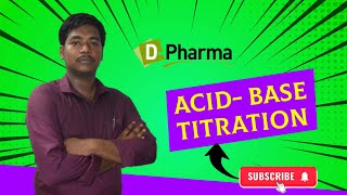 ACID BASE TITRATION  PHARMACEUTICAL CHEMISTRY  NS College of Pharmacy [upl. by Willamina]