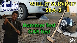 SteelBird Helmet Torture Test  Hammer Test  Car Test [upl. by Nosloc931]