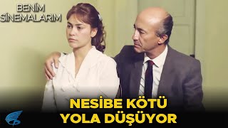 Benim Sinemalarım Türk Filmi  Nesibe Kötü Yola Düşüyor [upl. by Guendolen]