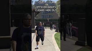 OFFICER DOOFY CLEARS HER OUT 😂😂 gta fivem gtafunnymoments gtarp [upl. by Simmie]